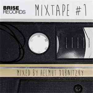 Various - Brise Mixtape #1 Mixed By Helmut Dubnitzky