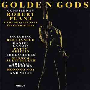 Various - Golden Gods (Compiled By Robert Plant & The Sensational Space Shi ...