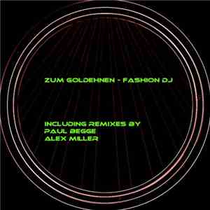 Zum Goldehnen - Fashion DJ