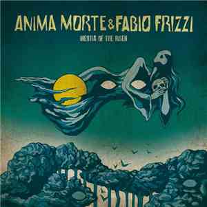 Anima Morte & Fabio Frizzi - Inertia Of The Risen