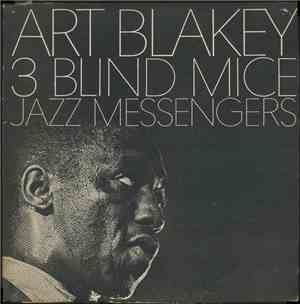 Art Blakey & The Jazz Messengers - 3 Blind Mice