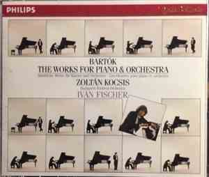 Béla Bartók - The Works For Piano & Orchestra
