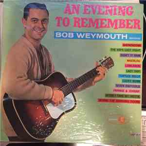 Bob Weymouth - An Evening To Remember