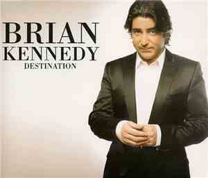 Brian Kennedy - Destination