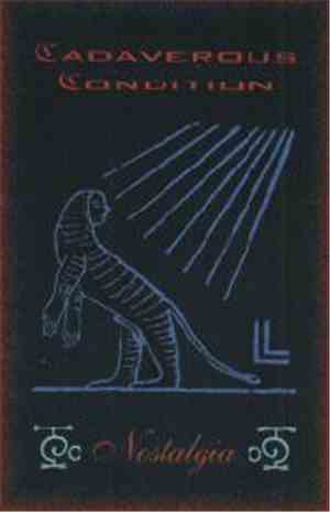 Cadaverous Condition - Nostalgia (diary 1990 - 1999)