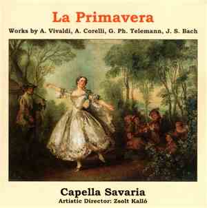 Capella Savaria, Zsolt Kalló - La Primavera