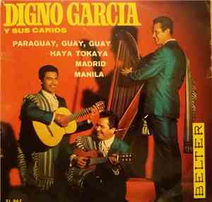 Digno Garcia Y Sus Carios - Paraguay Guay Guay