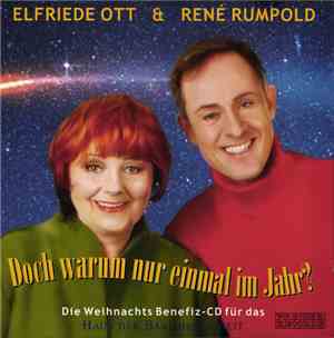 Elfriede Ott, René Rumpold - Doch Warum Nur Einmal Im Jahr?