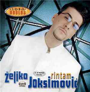 Željko Joksimović - Rintam