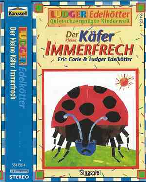 Eric Carle, Ludger Edelkötter - Der Kleine Käfer Immerfrech