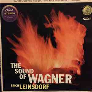 Erich Leinsdorf Conducts The Concert Arts Symphony Orchestra, Richard Wagne ...