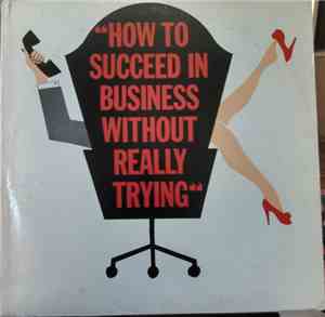 Feuer And Martin Present Frank Loesser And Abe Burrows - How To Succeed In  ...