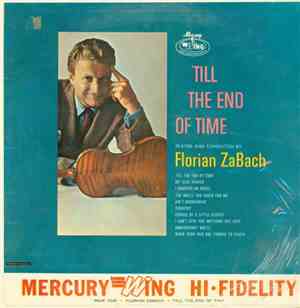 Florian Zabach - 'Till The End Of Time