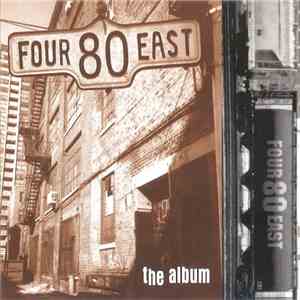 Four 80 East - The Album