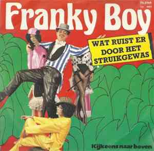 Franky Boy  - Wat Ruist Er Door Het Struikgewas