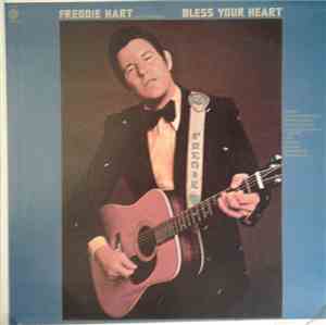 Freddie Hart And The Heartbeats - Bless Your Heart