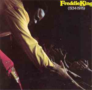 Freddie King - Freddie King (1934-1976)