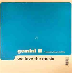 Gemini II - We Love The Music