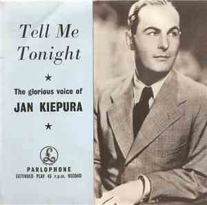 Jan Kiepura - Tell Me Tonight