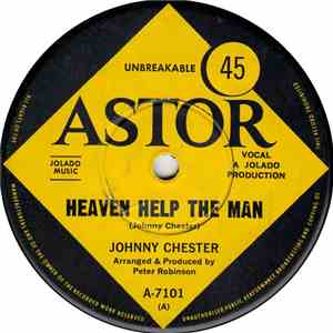 Johnny Chester - Heaven Help The Man