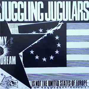 Juggling Jugulars - My Dream
