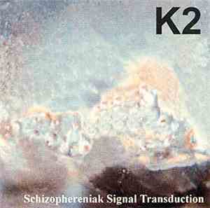 K2 - Schizophereniak Signal Transduction