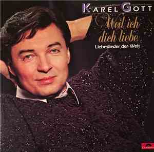 Karel Gott - Weil Ich Dich Liebe - Liebeslieder Der Welt