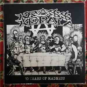 Krass Kepala - 10 Year Of Madness