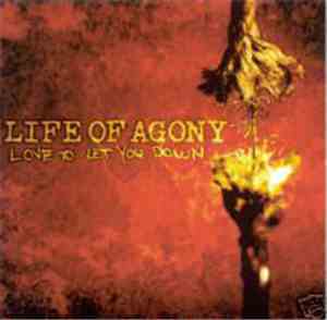 Life Of Agony - Love To Let You Down