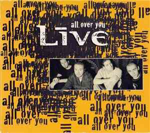 Live - All Over You