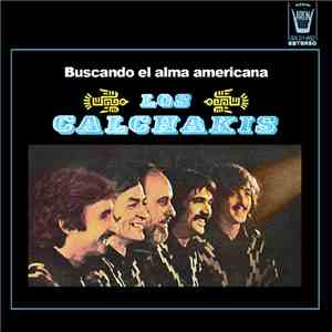 Los Calchakis - Buscando El Alma Americana - Los Calchakis Vol. 3