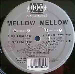 Mellow Mellow - One For Love