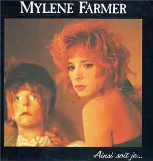 Mylène Farmer - Ainsi Soit Je...