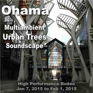 Ohama - Multiambient Urban Trees Soundscape