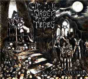 Order Of Tepes - Kazikli Voyvoda