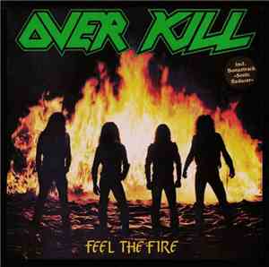 Overkill - Feel The Fire