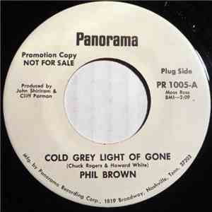 Phil Brown  - Cold Grey Light Of Gone