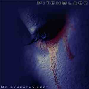 Pitchblack  - No Sympathy Left