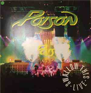 Poison  - Swallow This Live