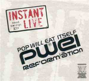 Pop Will Eat Itself - Reformation: Shepherd's Bush Empire, January 24th, 20 ...