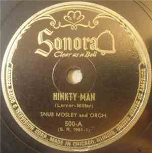 Snub Mosley And Orch. - Hinkty Man / You And The Devil