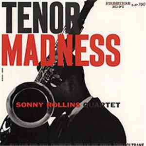 Sonny Rollins Quartet - Tenor Madness
