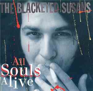The Blackeyed Susans - All Souls Alive