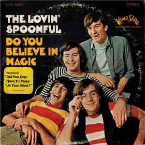 The Lovin' Spoonful - Do You Believe In Magic