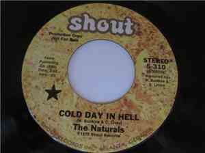 The Naturals  - Cold Day In Hell