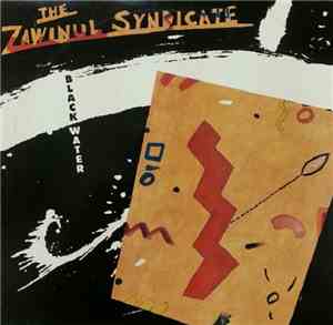The Zawinul Syndicate - Black Water