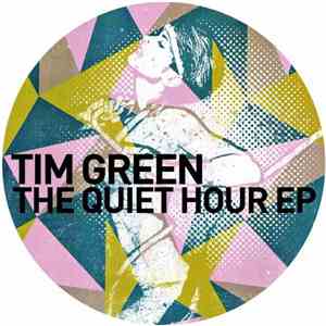 Tim Green  - The Quiet Hour EP