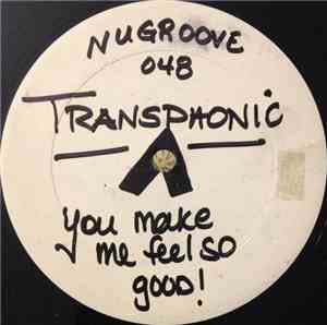 Transphonic - You Make Me Feel So Good