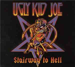 Ugly Kid Joe - Stairway To Hell