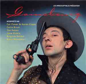 Various - Les Inrockuptibles Présentent Gainsbourg Interprété Par